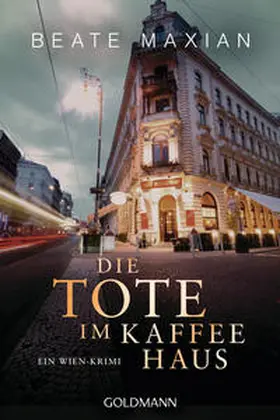 Maxian |  Die Tote im Kaffeehaus | Buch |  Sack Fachmedien