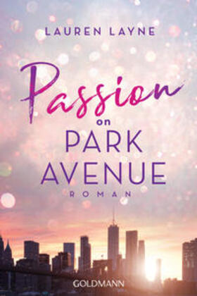 Layne |  Passion on Park Avenue | Buch |  Sack Fachmedien