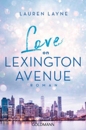 Layne |  Love on Lexington Avenue | Buch |  Sack Fachmedien