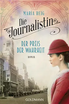 Reig |  Die Journalistin - Der Preis der Wahrheit | Buch |  Sack Fachmedien