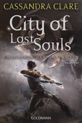 Clare |  City of Lost Souls | Buch |  Sack Fachmedien