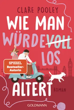 Pooley |  Wie man würdevoll altert | Buch |  Sack Fachmedien