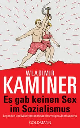 Kaminer |  Es gab keinen Sex im Sozialismus | Buch |  Sack Fachmedien