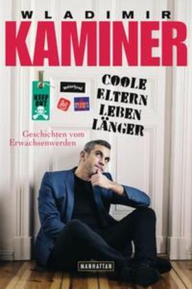 Kaminer |  Coole Eltern leben länger | Buch |  Sack Fachmedien