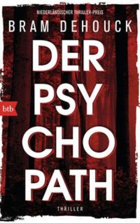 Dehouck |  Der Psychopath | Buch |  Sack Fachmedien