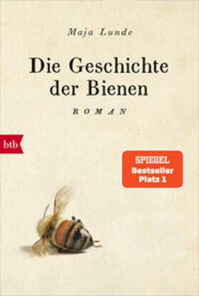 Lunde |  Die Geschichte der Bienen | Buch |  Sack Fachmedien
