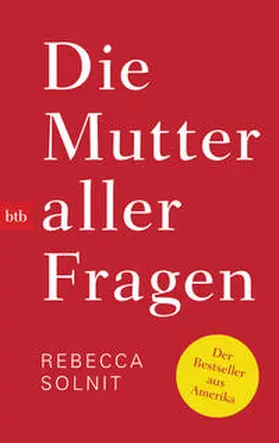 Solnit |  Die Mutter aller Fragen | Buch |  Sack Fachmedien