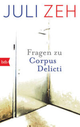 Zeh |  Fragen zu "Corpus Delicti" | Buch |  Sack Fachmedien