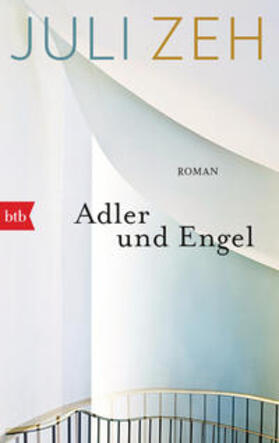 Zeh |  Adler und Engel | Buch |  Sack Fachmedien