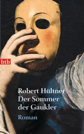 Hültner |  Der Sommer der Gaukler | Buch |  Sack Fachmedien