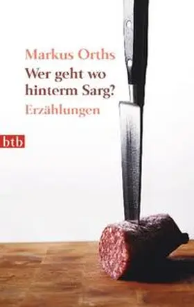 Orths |  Wer geht wo hinterm Sarg? | Buch |  Sack Fachmedien