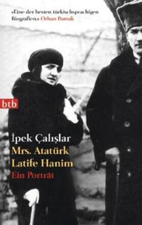 Calislar / Çalislar |  Mrs. Atatürk Latife Hanim | Buch |  Sack Fachmedien