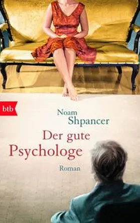 Shpancer |  Der gute Psychologe | Buch |  Sack Fachmedien