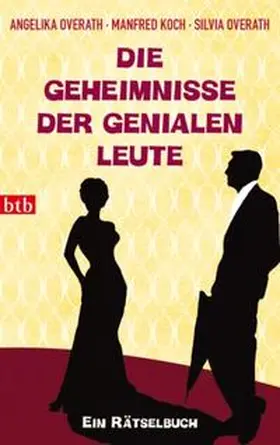 Overath / Koch |  Die Geheimnisse der genialen Leute | Buch |  Sack Fachmedien