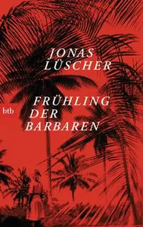 Lüscher |  Frühling der Barbaren | Buch |  Sack Fachmedien