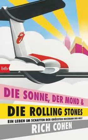 Cohen | DIE SONNE, DER MOND & DIE ROLLING STONES | Buch | 978-3-442-75626-1 | sack.de