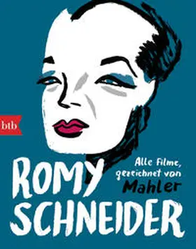 Mahler |  Romy Schneider | Buch |  Sack Fachmedien