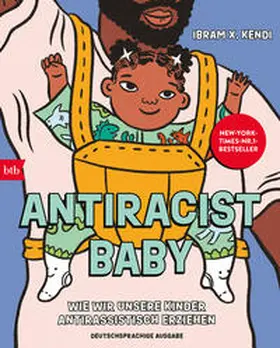 Kendi |  Antiracist Baby | Buch |  Sack Fachmedien