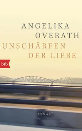 Overath |  Unschärfen der Liebe | Buch |  Sack Fachmedien