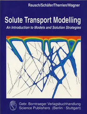 Rausch / Schäfer / Therrien |  Solute Transport Modelling | Buch |  Sack Fachmedien