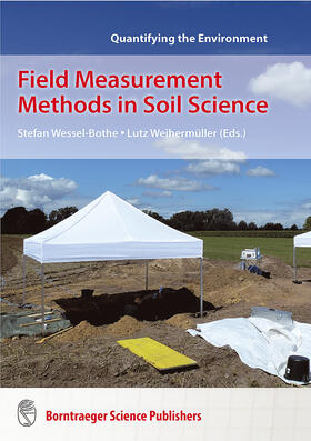 Wessel-Bothe / Weihermüller |  Field Measurement Methods in Soil Science | Buch |  Sack Fachmedien