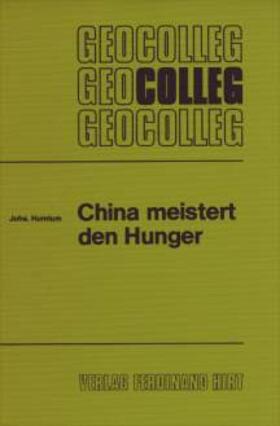 Humlum |  China meistert den Hunger | Buch |  Sack Fachmedien