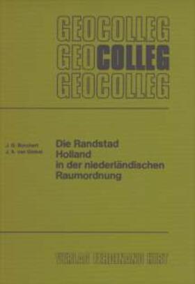 Borchert / Ginkel |  Die Randstad Holland in der niederländischen Raumordnung | Buch |  Sack Fachmedien