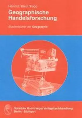 Heinritz / Klein / Popp |  Geographische Handelsforschung | Buch |  Sack Fachmedien