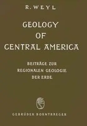 Weyl |  Geology of Central America | Buch |  Sack Fachmedien