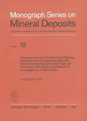 Pape |  Development of a Geochemical Mapping Method for the Prospecting of Deposits, Environmental Research and Regional Planning on the basis of multielement investigations of plant ashes | Buch |  Sack Fachmedien