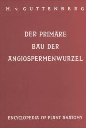 Guttenberg |  Handbuch der Pflanzenanatomie | Buch |  Sack Fachmedien