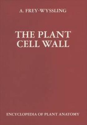 Frey-Wyssling |  The Plant Cell Wall | Buch |  Sack Fachmedien