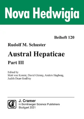 Schuster / von Konrat / Glenny |  Austral Hepaticae, Part III | Buch |  Sack Fachmedien