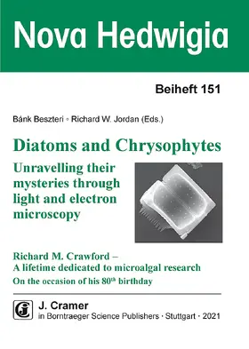 Beszteri / Jordan |  Diatoms and Chrysophytes - Unravelling their mysteries through light and electron microscopy | Buch |  Sack Fachmedien