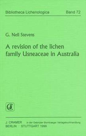 Stevens |  A Revision of the lichen family Usneaceae in Australia | Buch |  Sack Fachmedien