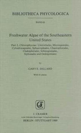 Dillard |  Freshwater Algae of the Southeastern United States Part 2 | Buch |  Sack Fachmedien