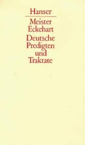 Eckhart / Quint |  Deutsche Predigten und Traktate | Buch |  Sack Fachmedien