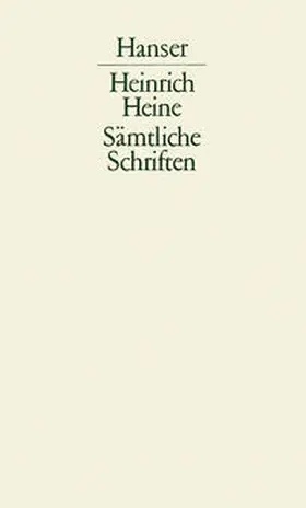 Briegleb / Heine | Sämtliche Schriften Band I | Buch | 978-3-446-10728-1 | sack.de