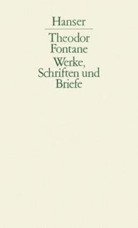 Fontane / Keitel / Nürnberger |  Werke, Schriften und Briefe | Buch |  Sack Fachmedien