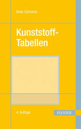 Carlowitz |  Kunststoff-Tabellen | Buch |  Sack Fachmedien