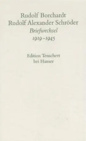 Schröder / Borchardt / Schuster |  Briefwechsel (Band 2) | Buch |  Sack Fachmedien