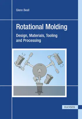 Beall |  Rotational Molding | Buch |  Sack Fachmedien