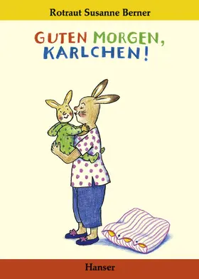 Berner |  Guten Morgen, Karlchen! | Buch |  Sack Fachmedien