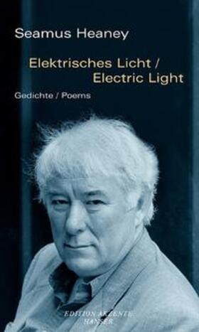 Heaney |  Elektrisches Licht / Electric Light | Buch |  Sack Fachmedien