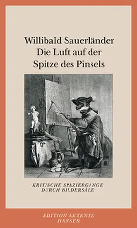 Sauerländer |  Die Luft auf der Spitze des Pinsels | Buch |  Sack Fachmedien