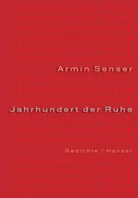 Senser |  Jahrhundert der Ruhe | Buch |  Sack Fachmedien