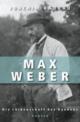 Radkau |  Max Weber | Buch |  Sack Fachmedien