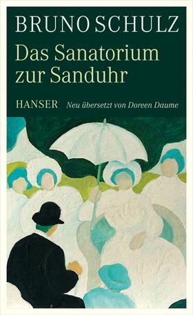 Schulz |  Das Sanatorium zur Sanduhr | Buch |  Sack Fachmedien