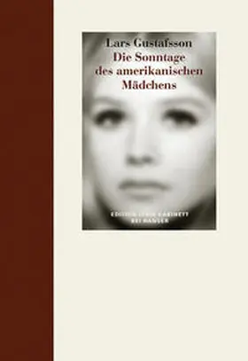 Gustafsson |  Die Sonntage des amerikanischen Mädchens | Buch |  Sack Fachmedien