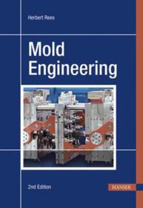 Rees |  Mold Engineering | Buch |  Sack Fachmedien